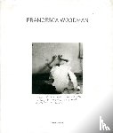 Pierini, Marco - Francesca Woodman