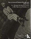  - Masterworks of Modern Photography 1900-1940