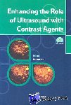  - Enhancing the Role of Ultrasound with Contrast Agents