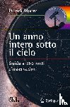 Moore, Patrick - Un anno intero sotto il cielo