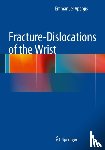 Apergis, Emmanuel - Fracture-Dislocations of the Wrist