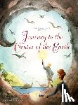  - Journey to the Centre of the Earth