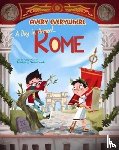Olivieri, Jacopo - A Day in Ancient Rome