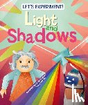 Crivellini, Matteo - Light and Shadows