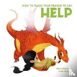  - How to Teach your Dragon to Help
