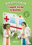  - I Want to be a Doctor