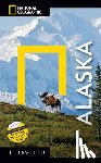 National Geographic - National Geographic Traveler: Alaska, 4th Edition