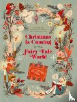  - Christmas Is Coming in the Fairy Tale World