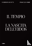  - Il Tempio. La nascita dell'Eidos