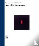 Lemoine, Serge, de Montaudouin, Evelyne - Aurelie Nemours: Catalogue raisonne - Catalogue Raisonné
