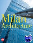 Vittoria Capitanucci, Maria - Milan Architecture - The city and Expo