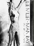  - Lee Miller. Man Ray