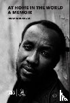The Africa Institute - At Home in the World: A Memoir