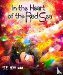 Alem, Raja - In the Heart of the Red Sea