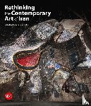  - Rethinking the Contemporary Art of Iran