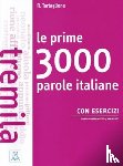  - Le prime 3000 parole italiane con esercizi