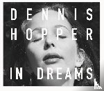 Hopper, Dennis - Dennis Hopper: In Dreams