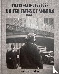 Escudero Rodriguez, Javier, Willis, Deborah, Baradel, Alex - Pierre Fatumbi Verger: United States of America 1934 & 1937