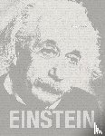 Berger, Gary, DiRuggiero, Michael, Gutfreund, Hanoch - Einstein: The Man and his Mind