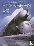 Tanel, Franco - Faszination Eisenbahn