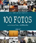 Mottadelli, Roberto - 100 Fotos, die unsere Welt veränderten