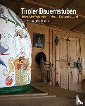 Markovits, Klaus - Tiroler Bauernstuben
