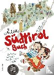 Gschleier, Kathrin - Mein Südtirol Buch