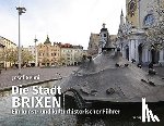 Gelmi, Josef - Die Stadt Brixen