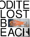 Enhorning, Louise - Louise Enhörning: Lost Time, Aphrodite Beach