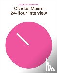 Moore, Charles - 24-HOUR INTERVIEW