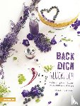 Tschurtschenthaler, Waltraud - Back dich glücklich