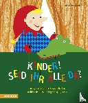 Gasser, Magdalena - Kinder, seid ihr alle da? - Lustige Stücke für's Kasperltheater, praktische Tipps, pfiffige Kasperljausen