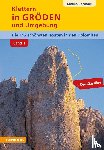 Bernardi, Mauro - Klettern in Gröden und Umgebung - Dolomiten (Band 1)