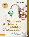 Simmerle, Heinrich - Südtiroler Wirtshausschilder und Gasthausgeschichten