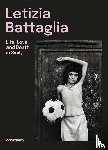  - Letizia Battaglia (Bilingual edition)