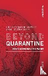  - Beyond Quarantine