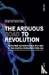 Giacomini, Gabriele - The Arduous Road to Revolution