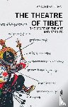 Attisani, Antonio - The Theatre of Tibet