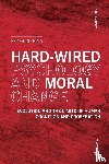 Bina, Federico - Hardwired Psychology and Moral Change