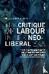 Ingarra, Nicolò Maria - The Critique of Labour in the Neoliberal Era