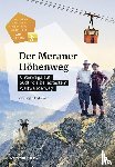 Ladurner, Christjan - Der Meraner Höhenweg