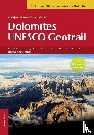 Ladurner, Christjan, Morelli, Corrado - Dolomites Unesco Geotrail
