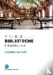 Barbier, Frédéric - Storia delle biblioteche