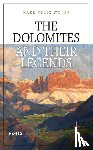 Wolff, Karl Felix - The Dolomites and their Legends