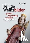 Kutter, Erni - Heilige Weibsbilder
