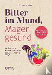 Mangger Walder, Rosi - Bitter im Mund, Magen gesund
