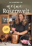Tappeiner Ebner, Jutta - Meine Rosenwelt