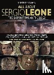 De Fornari, Oreste, Tornatore, Giuseppe - All About Sergio Leone