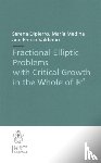 Dipierro, Serena, Medina, Maria, Valdinoci, Enrico - Fractional Elliptic Problems with Critical Growth in the Whole of $\R^n$