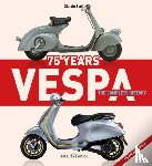 Sarti, Giorgio - Vespa 75 Years: The complete history